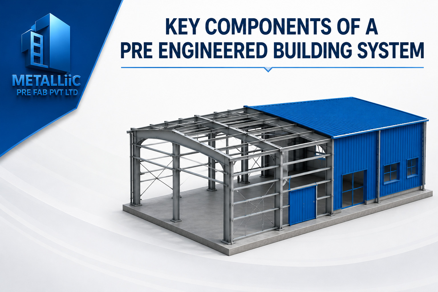 Running Components Building Key Components of a Pre Engineered Building System Explained